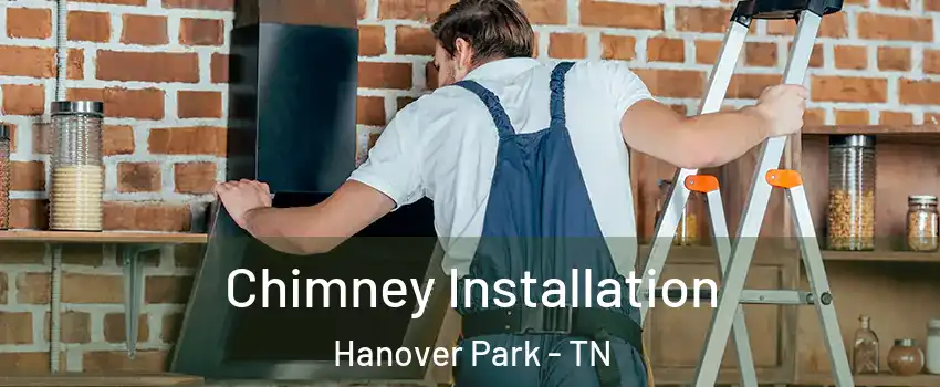 Chimney Installation Hanover Park - TN
