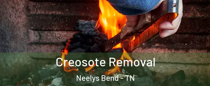Creosote Removal Neelys Bend - TN