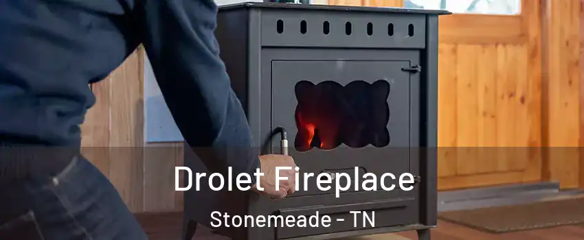 Drolet Fireplace Stonemeade - TN