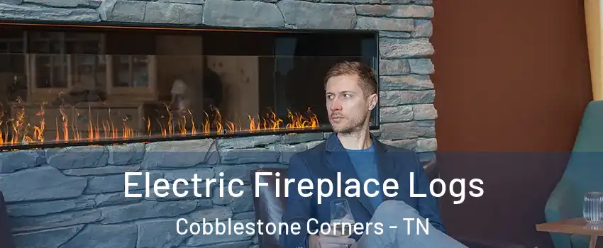 Electric Fireplace Logs Cobblestone Corners - TN