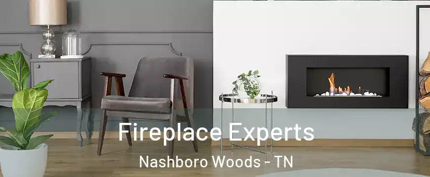 Fireplace Experts Nashboro Woods - TN