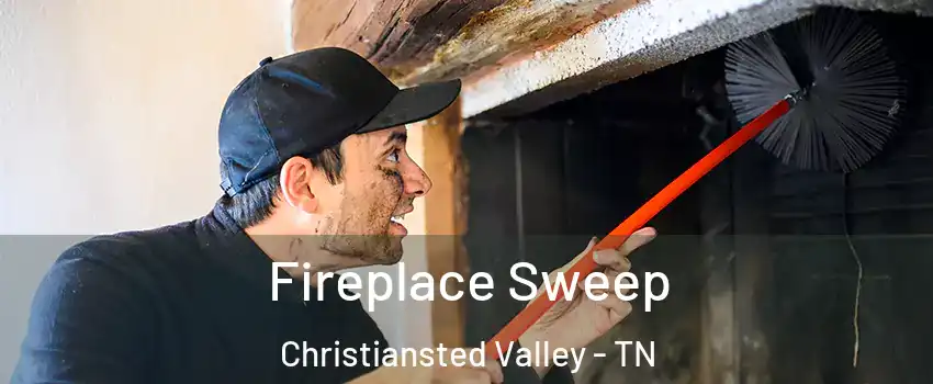 Fireplace Sweep Christiansted Valley - TN