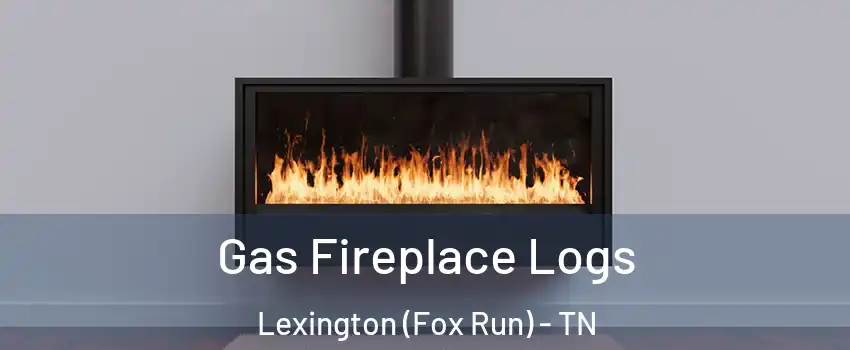 Gas Fireplace Logs Lexington (Fox Run) - TN