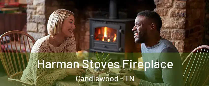 Harman Stoves Fireplace Candlewood - TN