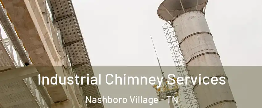 Industrial Chimney Services Nashboro Village - TN