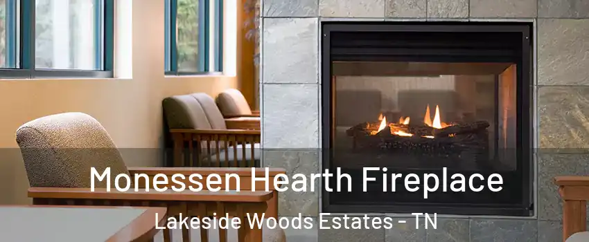 Monessen Hearth Fireplace Lakeside Woods Estates - TN