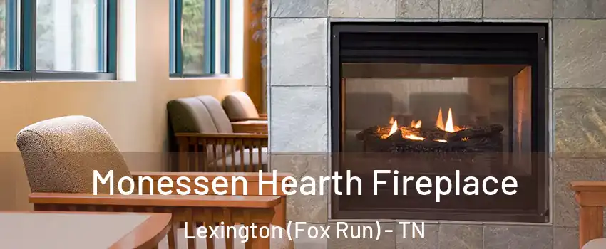 Monessen Hearth Fireplace Lexington (Fox Run) - TN