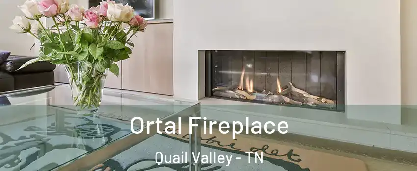 Ortal Fireplace Quail Valley - TN