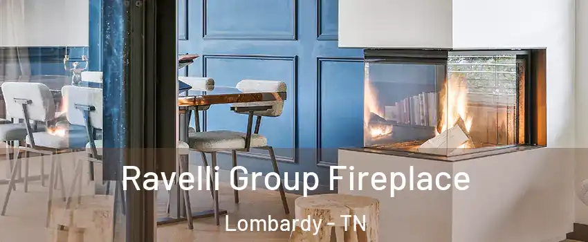 Ravelli Group Fireplace Lombardy - TN