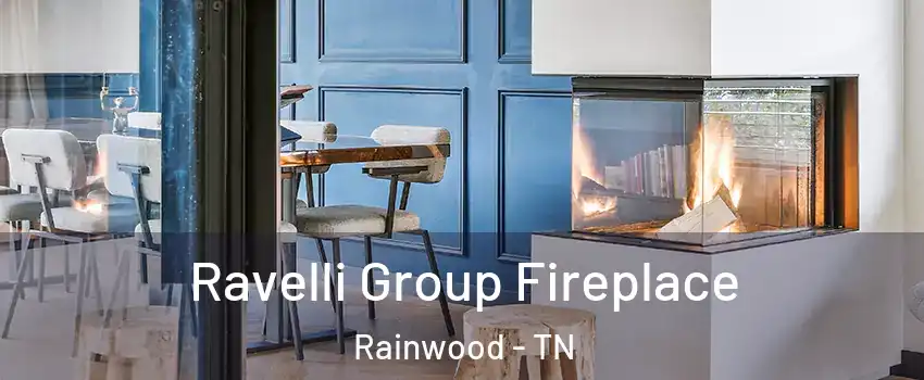 Ravelli Group Fireplace Rainwood - TN