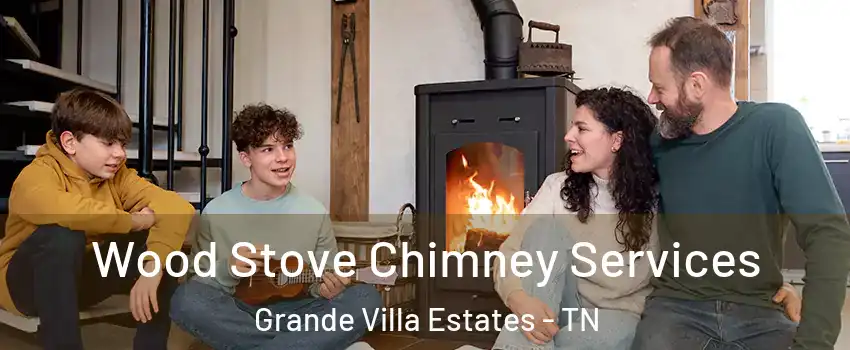 Wood Stove Chimney Services Grande Villa Estates - TN